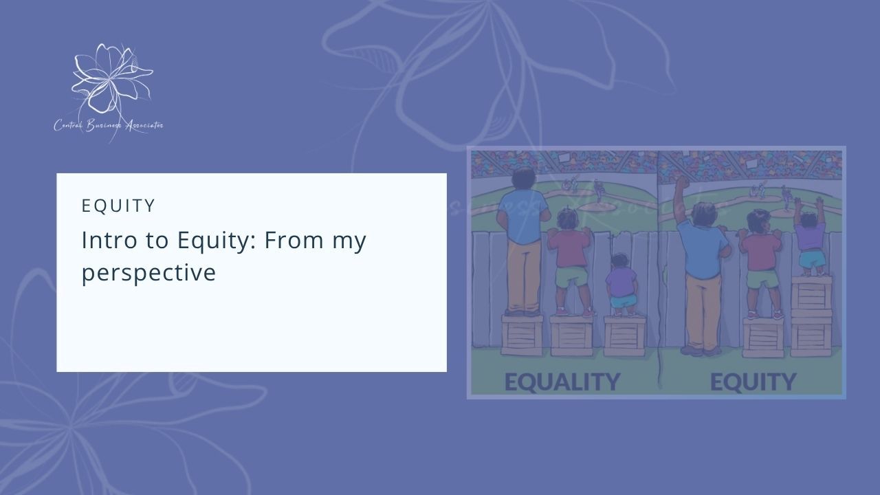 Intro to Equity, from my perspective