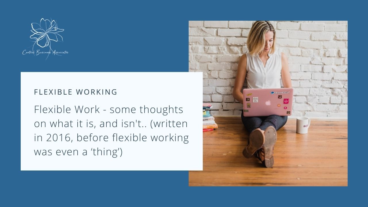 Flexible working - what it is and isn't