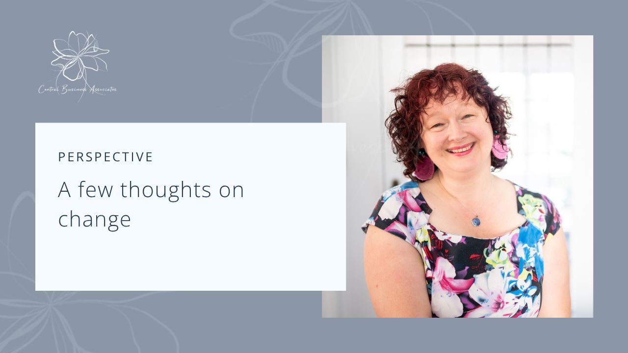 A few thoughts on change, and a new way to say what I do